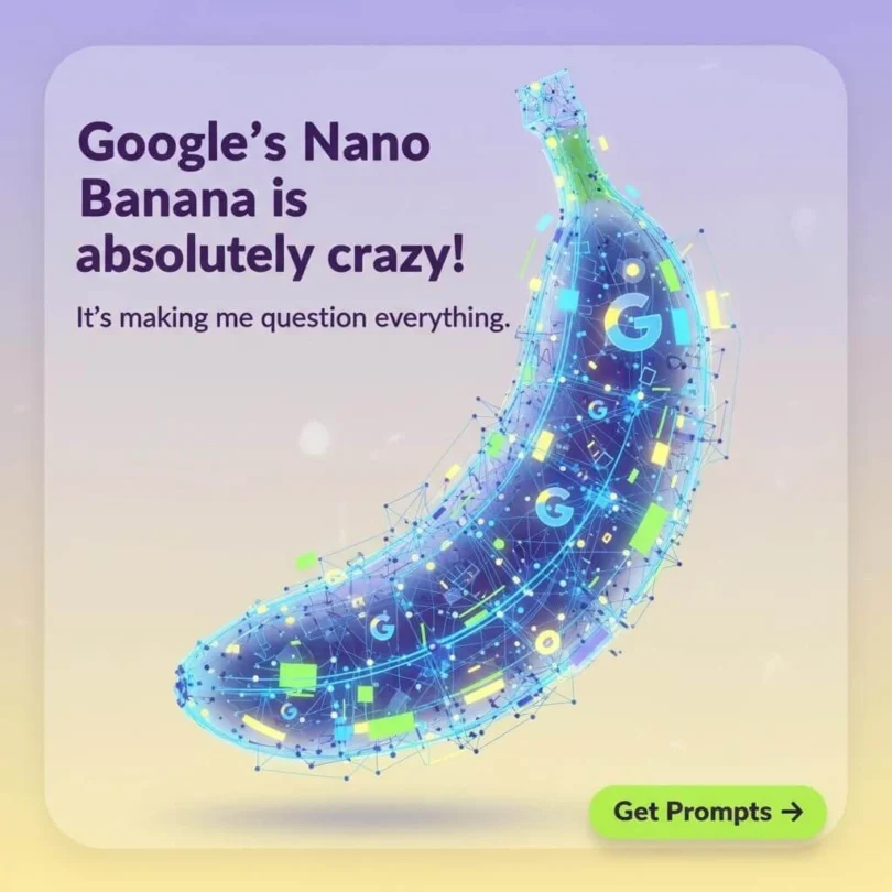 Google Nano Review 2025: Stunning Image Quality With Simple Prompts