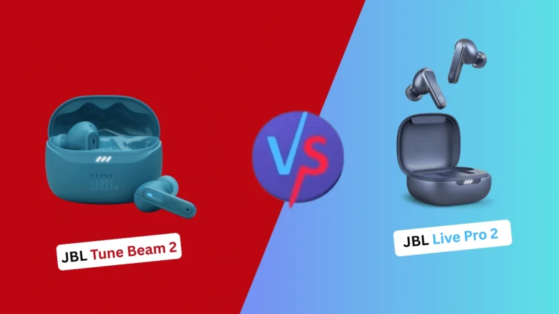 JBL Tune Beam 2 vs Live Pro 2 Review comparing ANC and battery life